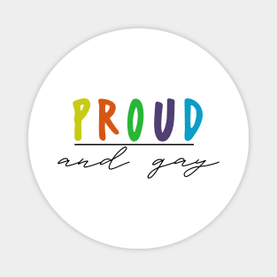 Proud and gat Magnet